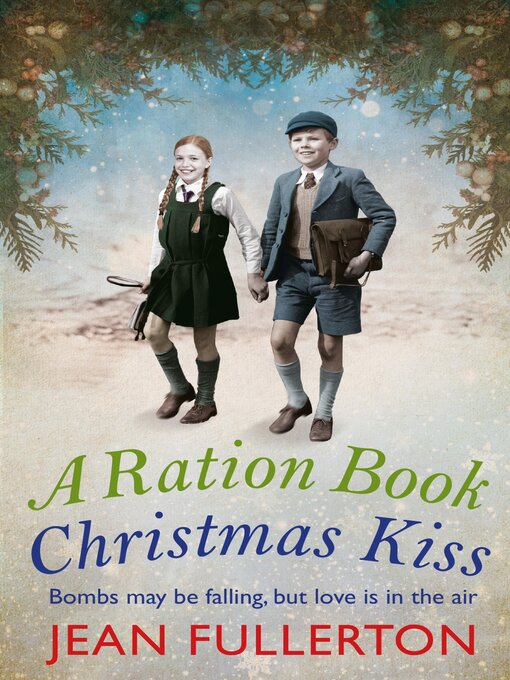 Title details for A Ration Book Christmas Kiss by Jean Fullerton - Available